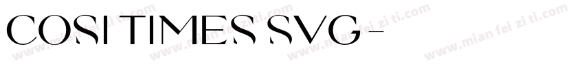 Cosi Times SVG字体字体转换
